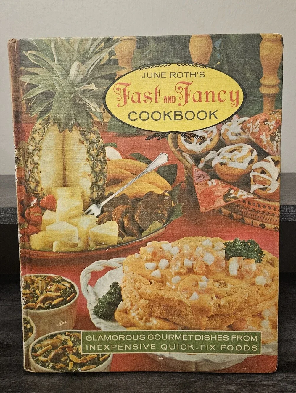 Vintage 1969 June Roth’s Fast and Fancy Cookbook Hardcover